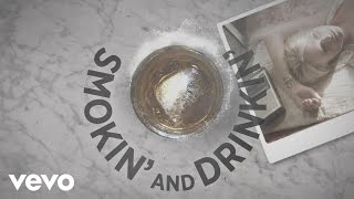 Смотреть клип Smokin' And Drinkin' (Feat. Little Big Town) (Lyric Video)