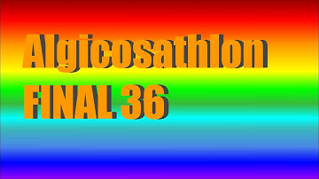 Algicosathlon Final 36 Intro