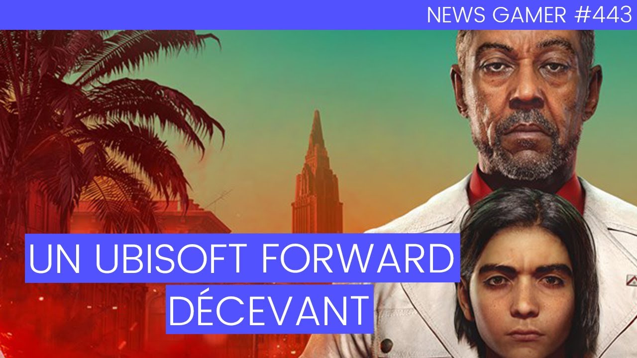 Un Ubisoft Forward décevant ! (News Gamer 