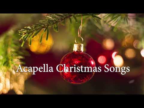 Acapella Christmas Songs