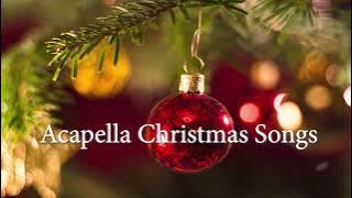 Acapella Christmas Songs