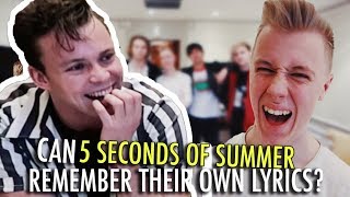 Can 5SOS Remember Their Own Lyrics?