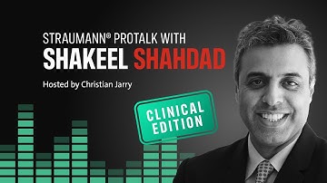 Clinical Edition: How hydrophilic surfaces redefined Implant secondary stability with Prof. Shahdad