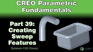 Creo Parametric Course - Part 39: Creating Sweep Features