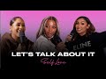 Jayda Cheaves Talks Self-Love, Moving On, &amp; More | Let&#39;s Talk About It