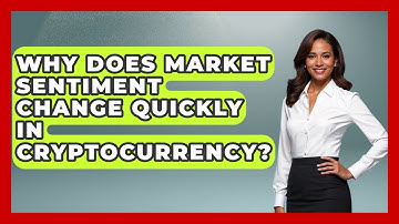 Why Does Market Sentiment Change Quickly in Cryptocurrency? | Crypto Trading Strategists