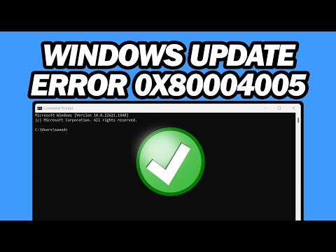 Fix Windows Update Error 0x80004005 on Windows 11/10 | Step by Step