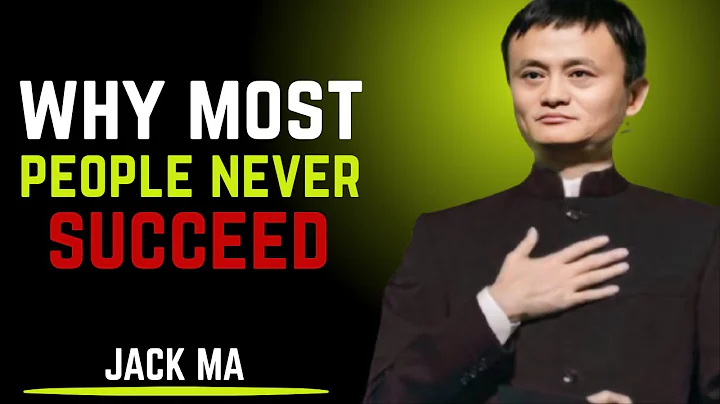 Why Most People Never Succeed – The Harsh Truth – Jack Ma Motivation