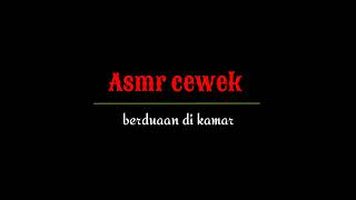 Asmr Kakak Part 02 Ngapain Kalian