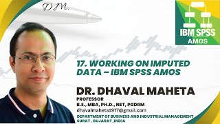 17. Working on Imputed Data – IBM SPSS AMOS || Dr. Dhaval Maheta