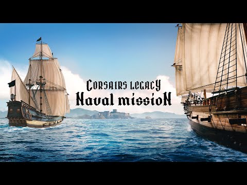 Corsairs Legacy: Naval Mission (видео)