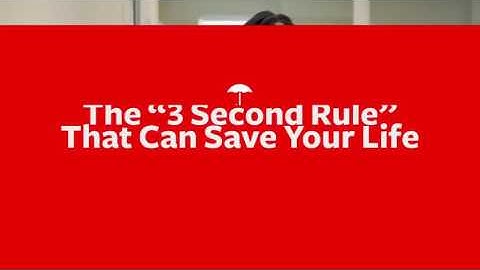 The 3 Second Rules That Can Save Your Life