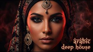 Desert Fantasy 🔥 | Arabic Deep Chill House 2026 • Emotional Mix