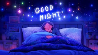 You worked hard today too, good night! Sleep music to comfort you (Dream Bedroom) by Gentle Nightfall 57,620 views 9 months ago 48 hours