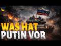 Erfahrt, was die Russen IM SCHILDE FÜHREN! Neue ATTACKE: Putins Armee DRINGT ins Hinterland ein