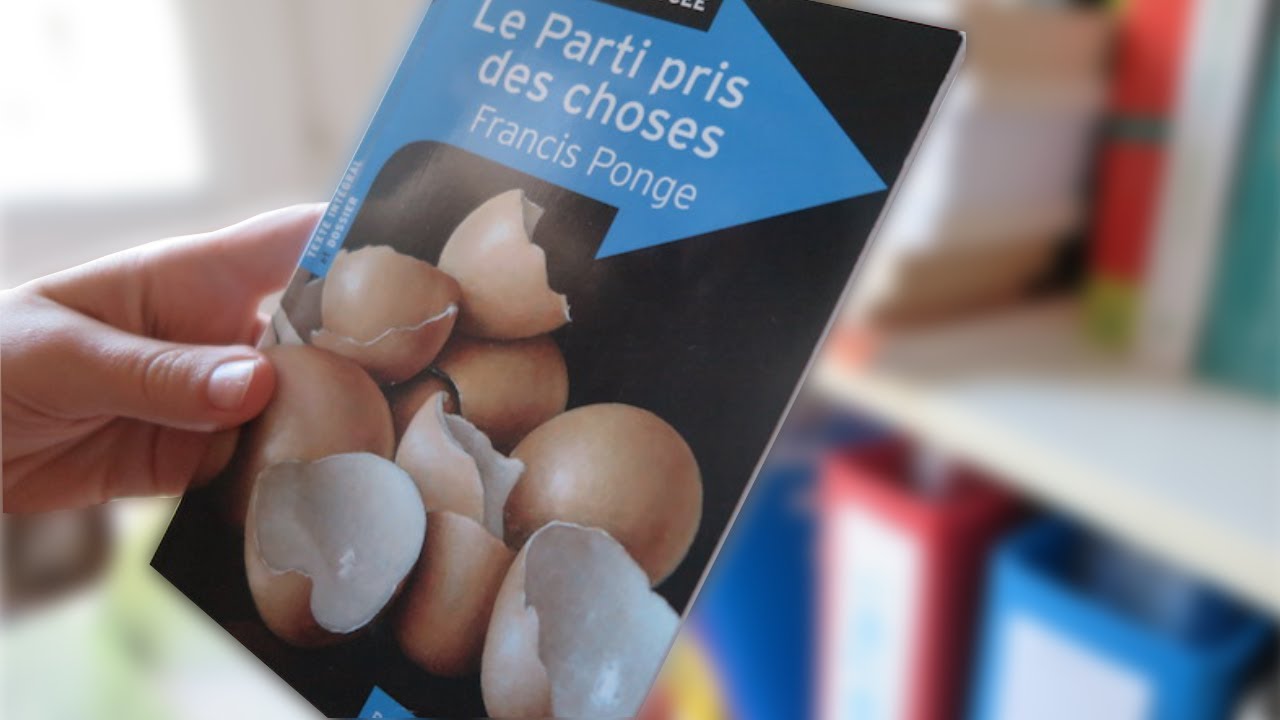 Parti Pris Des Choses Ponge www.youtube.com