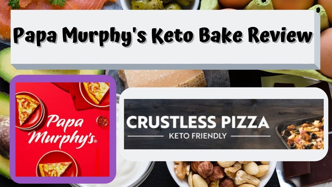 Papa Murphy s Crustless Keto Pizza Review YouTube Papa Murphy s Crustless Keto Pizza Review YouTube