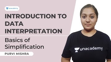 Introduction to Data Interpretation | Basics of Simplification | Quantitative Aptitude for CLAT 2022