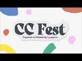 What is CC Fest? | CCFest Promo Video