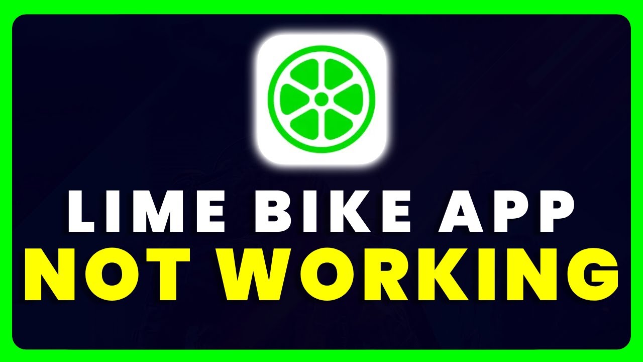 Lime Bike App Not Working How to Fix Lime Scooter App Not Working YouTube