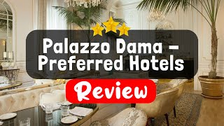 Palazzo Dama - Preferred Hotels  and  Resorts Rome Review - Should You Stay At This Hotel?