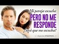 "Mi pareja escucha pero no me responde, ¿será que me escucha?" por Alejandra Stamateas