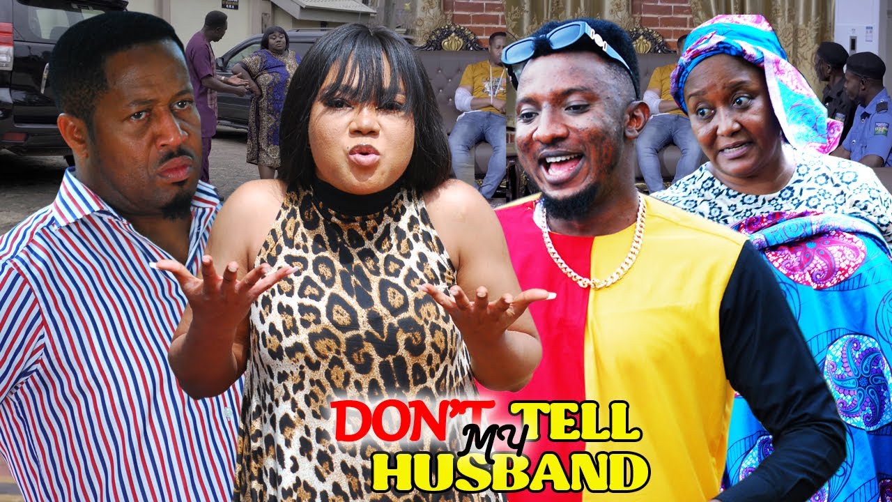 Dont Tell My Husband Season 7and8 New Hit Movie Rachael Okonkwo 2021 Trending Nollywood Movie