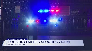 DC police identify man killed at Rock Creek Cemetery