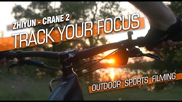 Zhiyun Crane 2 - Track Your Focus - Outdoor Sports Filming