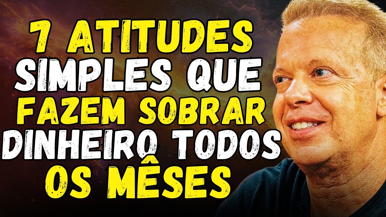 7 Atitudes SIMPLES que Fazem Sobrar DINHEIRO no Seu BOLSO Todos os Meses