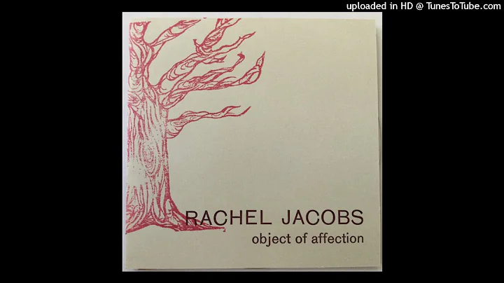Rachel Jacobs - Object of Affection [Full Album 20...