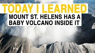 TIL: Mount St. Helens Has a Baby Volcano Inside It | Today I Learned