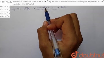 The mass of an electron at rest is `9.1 xx10^(-31)` kg. the mass of an electron, when it is mo