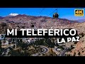 Mi telefrico la paz bolivia 4k