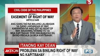 Itanong kay Dean | Problema sa right of way