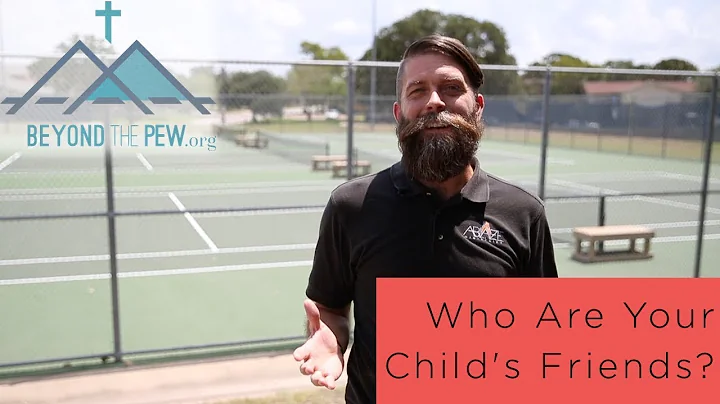 Who Are Your Child's Friends?