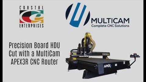 MultiCam CNC Routing of Precision Board HDU PBLT-15