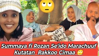 Summayafi Rozan Innaafaan Maraache Shirraa Se'idoti Xaxxan🙆