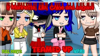 If Marinette, Lila, Chloe and Kagami teamed up |MLB| •Gacha Club•|FULL PARTS|