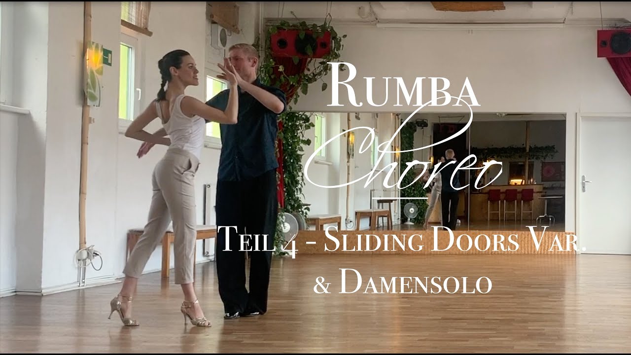 Rumba Choreo Teil 4 Sliding Doors Variation, Damensolo YouTube