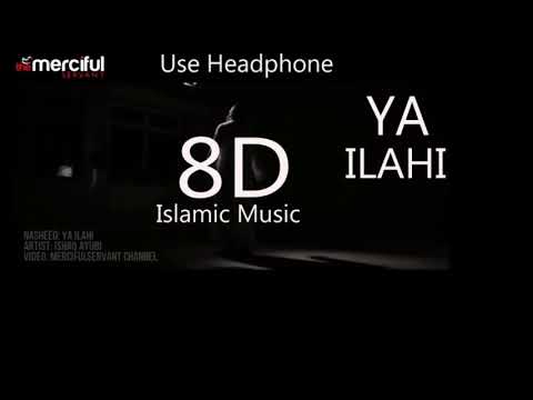 ya-ilahi---powerful-nasheed-by-ishaq-ayubi(8d-islamic-song)