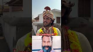 love marriage💝💯#trending #shorts #shortsfeed #youtubeshorts #youtube #mahammadmahaboobalu3550 #1m