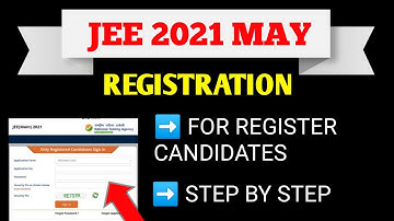 JEE 2021 MAY ATTEMPT REGISTRATION STEP BY STEP FOR REGISTER CANDIDATES|JEE 2021 REGISTRATION