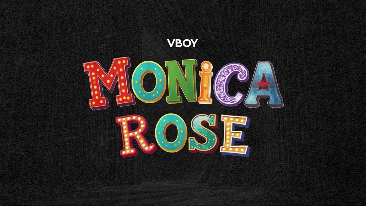 Vboy - MONICA ROSE { Official Audio } mp3