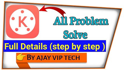 Kinemaster all problems solve in on video | Kinemaster problem | Kinemaster video export problem