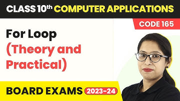 For Loop - Python Conditional & Loops | Class 10 Computer Applications Ch 9 (Theory & Practical)