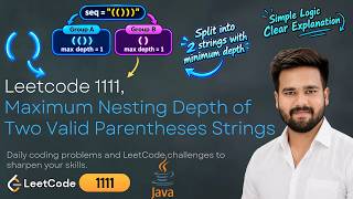 LeetCode 1111 | Maximum Nesting Depth of Two Valid Parentheses Strings | Java Solution