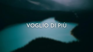 Video thumbnail of "Voglio di più - PDG Worship (Testo)"