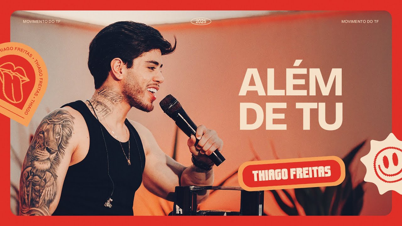 ALÉM DE TU - Thiago Freitas (Movimento do TF)