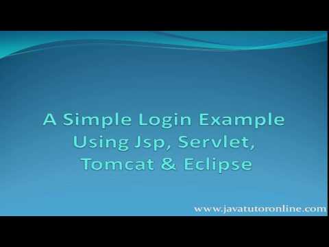 A Simple Jsp Servlet Login Example in Tomcat and Eclipse